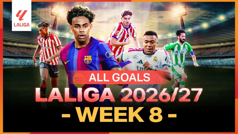 ไฮไลท์ฟุตบอล ลาลีกา : ไฮไลท์รวมทุกประตูศึก ลาลีกา สเปน 2026/27 แมตช์เดย์ 8